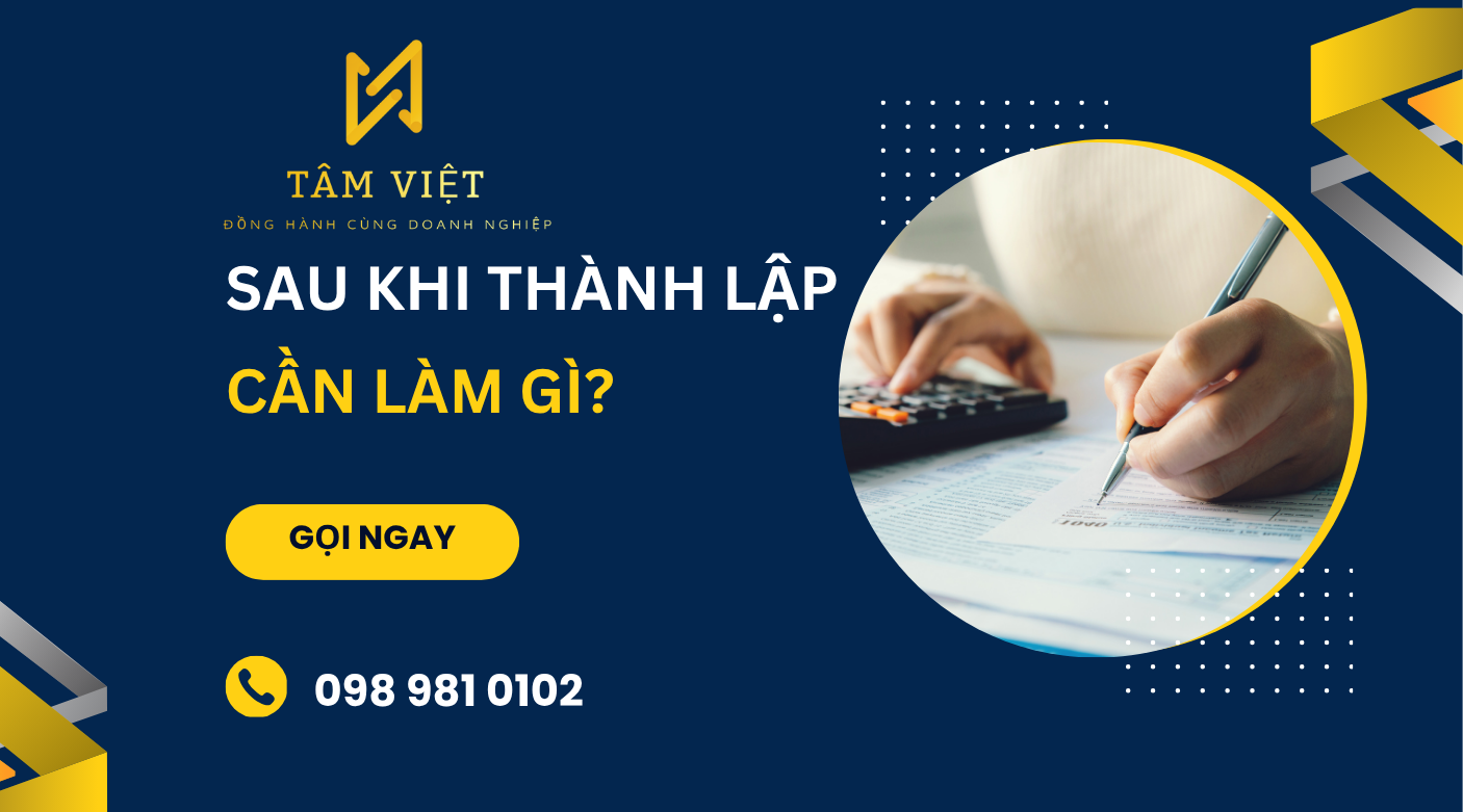 CÁC VIỆC CẦN LÀM NGAY KHI THÀNH LẬP