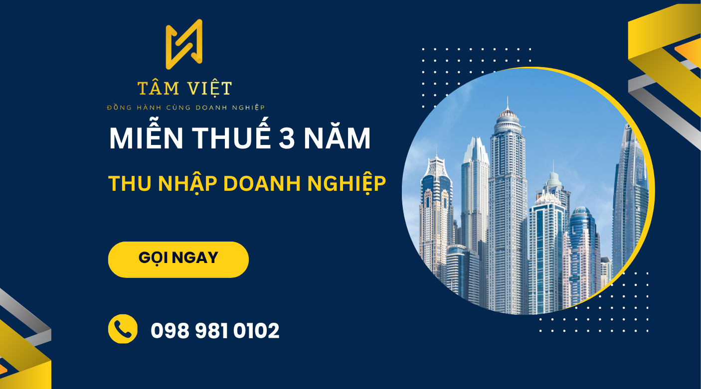 MIỄN THUẾ THU NHẬP DOANH NGHIỆP 3 NĂM ĐẦU